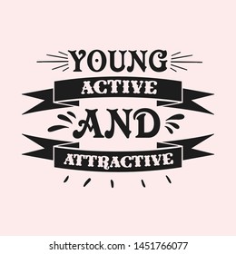 Young active and attractive, vector illustration 