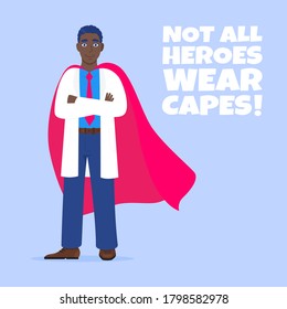Young adult doctor hospital medical employee with hero cape behind fights against diseases and viruses on frontline flat style vector illustration. Doctor physician medical clinic staff new hero.