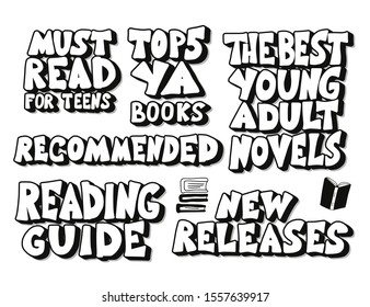Young adults book phrases. Set of hand drawn quotes  about reading for teenagers. Top 5 AU books. New releases. Recommended. Vector illustartion.