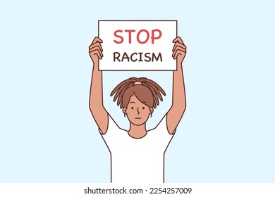 Young African American woman holding placard saying Stop racism protest on street demonstration or march. Black girl with poster against racial discrimination. Vector illustration. 