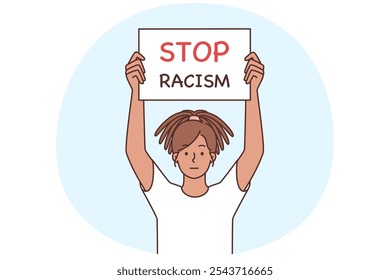 Young African American woman holding placard saying Stop racism protest on street demonstration or march. Black girl with poster against racial discrimination. Vector illustration.