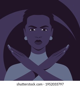 The young African woman feels anger and she crossed her arms. A gesture of refusal and prohibition. Campaign against violence and human rights violations. Vector flat illustrations