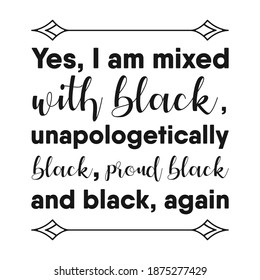  Young black and educated. Vector Quote