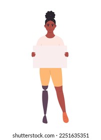 Young black woman with prosthetic leg holding clean empty banner or placard. Activism, social movement. Democracy, rally and protest. Person with physical disability. Vector illustration in flat style