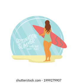 Young body positive woman with surfboard on beach. Summer vacation seaside concept. Lettering text destination: summer, find your happy place. Vector stock illustration isolated on background. EPS10