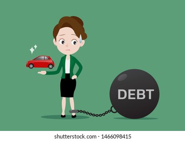 Young business woman holds a new car and she is chained to a big debt weight ball, Cartoon vector illustration