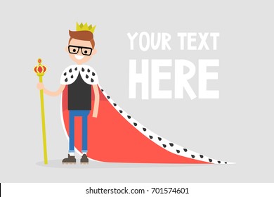 Young character wearing a royal mantle and a crown / flat editable vector illustration, clip art