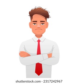 Young dissatisfied businessman. A handsome man in a shirt and tie stands with his arms crossed. Confident successful guy. Vector cartoon illustration.