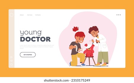 Young Doctor Landing Page Template. Kids Characters Playing Doctors. Imaginative Role-playing with Caring For Stuffed Animal, Nurturing Healthcare Professionals. Cartoon People Vector Illustration