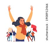 A young female leader shouts and raises her hands, supporting the protests against a backdrop of disaffected protesters, activists with placards. Flat design colorful illustration isolated on white.