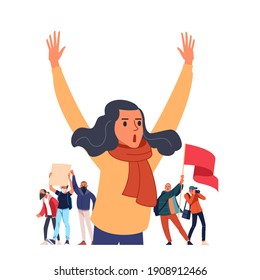 A young female leader shouts and raises her hands, supporting the protests against a backdrop of disaffected protesters, activists with placards. Flat design colorful illustration isolated on white.