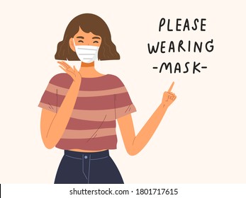 Young female wearing face mask with "Please wearing mask" texts. Concept of COVID-19 prevention, surgical mask protection, virus pandemic, illness, respiratory care, new normal rule. Flat vector.