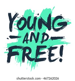 Young Free Brush Lettering Vector Illustration Stock Vector (Royalty