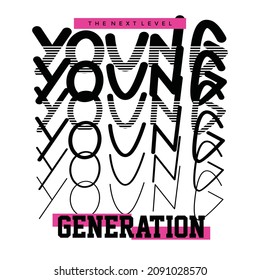 Diseño gráfico de tipografía de generación joven en ilustraciones vectoriales.camisetas, impresiones y otros usos