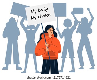 A young girl in a hoodie holds a sign with the words My body my choice. Silhouettes of protestors. Abortion rights activist. Protest against the abortion ban. Fighting for women's rights. Vector