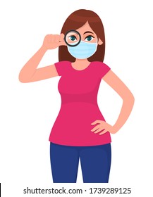 Young girl in medical face mask, looking through magnifying glass. Woman holding a magnifier. Female character design. Modern lifestyle. Corona virus epidemic outbreak. Cartoon illustration in vector.