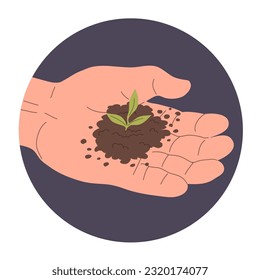 A young green sprout with soil in the hand of a man. Caring for nature and ecology. Garden, vegetable garden and farm. Cartoon vector illustration isolated on white background
