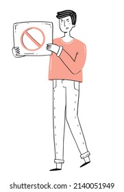 Ein junger Mann mit einem Plakat mit einem ausgekreuzten Stoppschild in einem einfachen Doodle-Stil. Vektorgrafik einzeln.