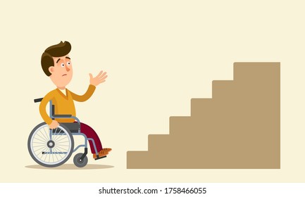 A young guy is sitting in a wheelchair and looking sadly at the stairs going up. Uncomfortable city for the disabled. Stress for handicapped. Vector illustration, flat design, cartoon style, isolated.