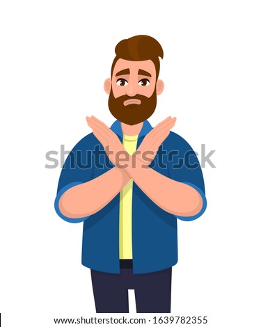Young hipster bearded man crossing arms and saying no gesture. Person making X shape, stop sign with hands and negative expression. Male character illustration. Modern lifestyle in vector cartoon.
