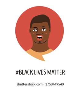 Young man with black skin in speech bubble. Black Lives Matter inscription. Protest, march, piquet, demonstration, fight for human rights, freedom, equality, against discrimination, racism