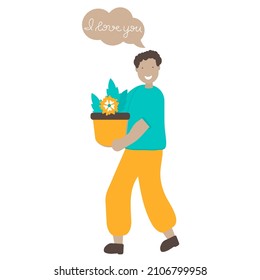 A young man carries a flower in a pot. The inscription I love you. Vector flat illustration. A greeting card.