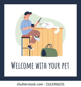 Young man with cat drinking coffee in pet friendly cafe, poster template flat vector illustration. Cartoon student character with phone holding cup of tea or coffee. Cute cat animal laying on table.