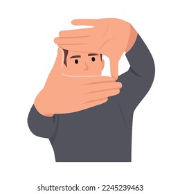 Young man focusing with his fingers, making frame with hands. Man focusing to you. Gesturing finger frame and looking through it. Flat vector illustration isolated on white background