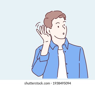 Young man with hand over ear listening and hearing to rumor or gossip. Deafness concept. Hand drawn in thin line style, vector illustrations.