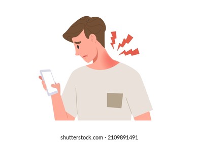 Young man has a neck pain because of using smartphone with wrong posture. Bad posture is ruin spine and neck muscle. Cause of  health problem. Unhealthy lifestyle. Flat vector illustration character.