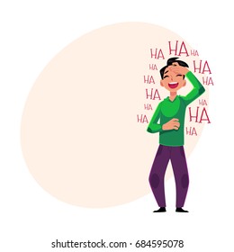 Young man laughing out loud, crying from laughter holding forehead, cartoon vector illustration with space for text. Full length portrait of young man bursting with laughter, laughing to tears