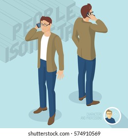 Young man phoning. Front and back view. Isometric 3d flat design vector people different characters, styles and professions, full length diverse acting poses collection.