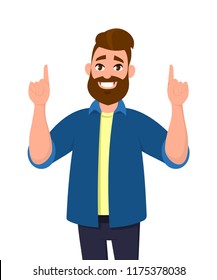 Young Man pointing up fingers while standing and smiling. Man pointing copy space. Emotion and body language concept in cartoon style vector illustration.