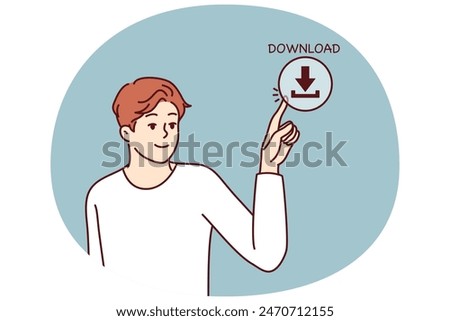 Young man presses download button on screen for concept of web content consumption and network use. Guy downloads information from Internet using cloud storage or torrent clients with media files