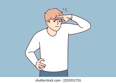 Young man raises hand to forehead to see distant object. Guy uses palm to protect eyes from sun rays trying to find friend in distance or figure out where guided. Flat vector illustration