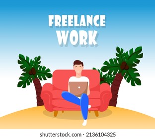Young man sitting with laptop in sofa. Freelance, work from home concept. Vector illustration in flat style. Summer sea Island online freelancer.