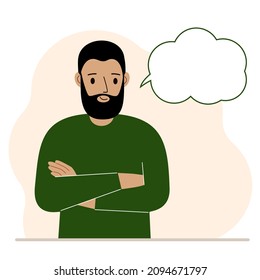 A young man with a smile thinks and blank thought speech bubble. The arms are crossed over the chest. A place for your text. Vector flat illustration