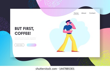 Young Man Speaking by Mobile Phone Drinking Beverage on Coffee Break in Office or Outdoors. Leisurely Drinks and Walks in his Spare Time.  Website Landing Page, Web Page. Cartoon Flat Vector Illustration, Banner