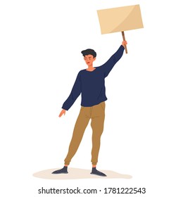 Young man standing and holding blank placard to protest something. Concept of activist, demonstration, protester, call out for something. Flat vector illustration character.