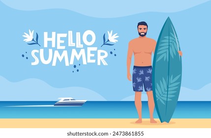 Young man surfer with surfboard standing on the beach. Seashore and Hello Summer lettering. Concept of adventure, journey, summer trip. Vector Illustration