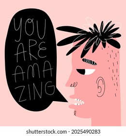 Young man, teenager guy speak You are amazing. Funny trendy style hand-drawn character with speech bubble and hand lettering. Valentine's day greeting card design. Vector cartoon illustration.