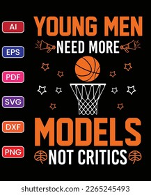 YOUNG MEN NEED MORE MODELS NOT CRITICS