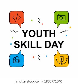 Young and modern skills illustration. Easy to edit with vector file. Can use for your creative content. Especially about youth skill day campaign in this july.