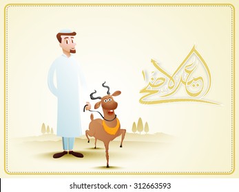 Young Muslim man with goat and Arabic Islamic calligraphy of text Eid-Ul-Adha on nature background for Islamic Festival of Sacrifice celebration.