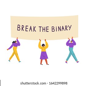 Young people holding placard together.Inscription break the binary.Gender-neutral movement.Teenager without gender stereotypes.Flat cartoon character on white background.Colorful vector illustration