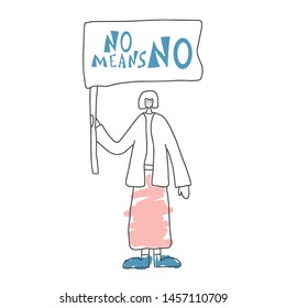 Young person holding  placardwith No means no quote. Girl character take part of rally, parade. Vector illustration.