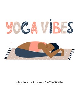 Young pretty girl doing yoga at home. Vector illustration in a flat style. Lettering text Yoga Vibes