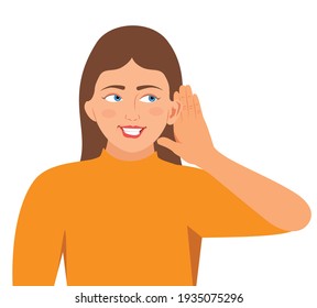 Young pretty smiling woman Listening With Her Hand On An Ear Isolated Over White Background Facial expression with gesture. Woman listen by ear with making a gesture with hand, Vector illustration