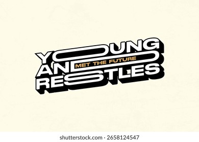 Los jóvenes y los inquietos conocieron el futuro Diseño gráfico de Vector estético de Streetwear Urbana	