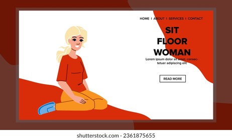 young sit floor woman vector. happy fashion, beautiful model, student person young sit floor woman web flat cartoon illustration